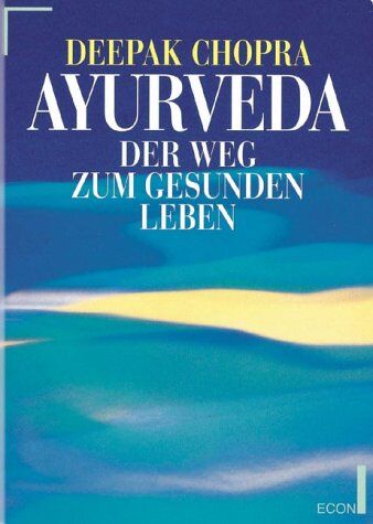 Deepak Chopra - Ayurveda. Der Weg zum gesunden Leben - Preis vom 30.09.2026 22:30:23 h
