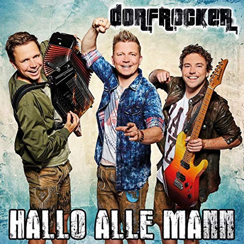 Dorfrocker - Hallo Alle Mann - Preis vom 28.09.2026 21:19:57 h
