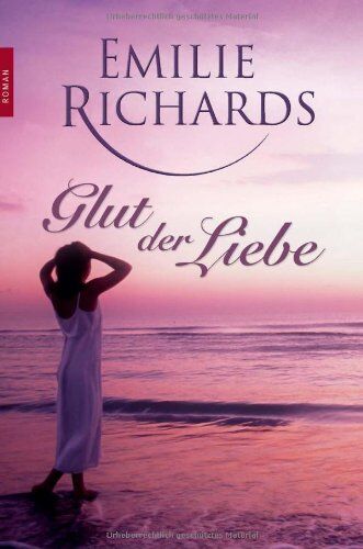 Emilie Richards - Glut der Liebe - Preis vom 01.10.2026 17:08:56 h
