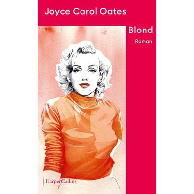Blond, Taschenbuch von Joyce Carol Oates, HarperCollins Taschenbuch