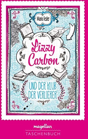 Mario Fesler - Lizzy Carbon und der Klub der Verlierer - Preis vom 13.10.2026 11:25:28 h