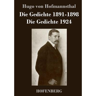 Die Gedichte 1891-1898 / Die Gedichte 1924, Gebundene Ausgabe von Hugo von Hofmannsthal, Hofenberg, 978-3-8430-4603-9