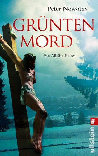 Peter Nowotny - Grünten-Mord: Allgäu-Krimi (Ein Paul-Wanner-Krimi) - Preis vom 11.10.2026 03:10:56 h