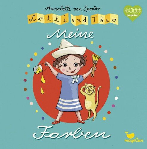 Sperber, Annabelle von - Lotti und Theo - Meine Farben - Preis vom 09.10.2026 07:28:09 h