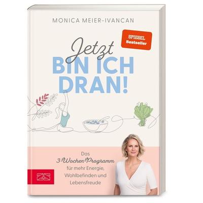 Jetzt bin ich dran!, Taschenbuch von Monica Meier-Ivancan, ZS - ein Verlag der Edel Verlagsgruppe