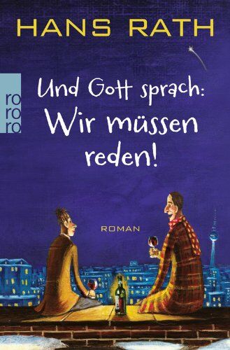 Hans Rath - Und Gott sprach: Wir müssen reden! - Preis vom 13.10.2026 11:25:28 h