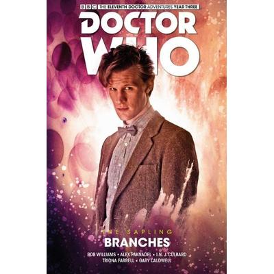 Doctor Who: The Eleventh Doctor: The Sapling Vol. 3: Branches, Gebundene Ausgabe von Alex Paknadel, Titan Books Ltd, 978-1-78586-537-4