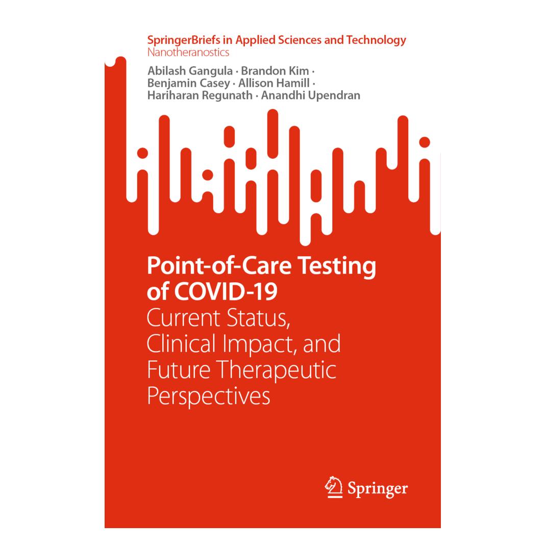 Springer Point-of-Care Testing of COVID-19 (Englisch, Softcover, Abilash Gangula, Allison Hamill, Anandhi Upendran, Benjamin Casey, Brandon Kim, Hariharan Regunath) (56867575)