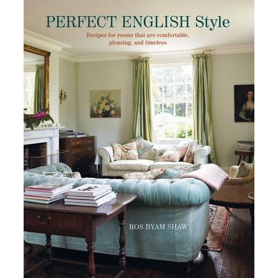 Perfect English Style, Gebundene Ausgabe von Ros Byam Shaw, Ryland Peters, 978-1-78879-242-4