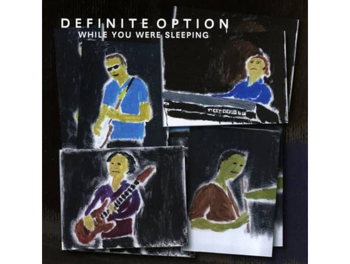 Definite Option - While You Were Sleeping
