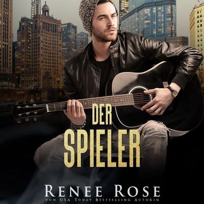 Der Spieler - Renee Rose, Audio, 9783695678884