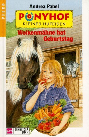Andrea Pabel - Ponyhof Kleines Hufeisen, Bd.9, Wolkenmähne hat Geburtstag - Preis vom 13.10.2026 19:28:25 h