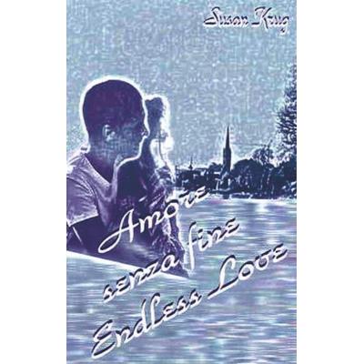 Amore senza fine - Endless Love, Taschenbuch von Susan Krug, Bookmundo Direct, 978-94-6398-546-8