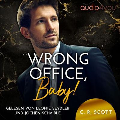 Wrong Office, Baby! - C. R. Scott, Audio, 9783988181541