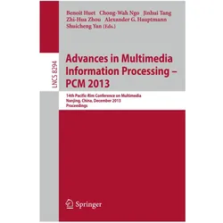 Advances in Multimedia Information Processing - PCM 2013, Fachbücher