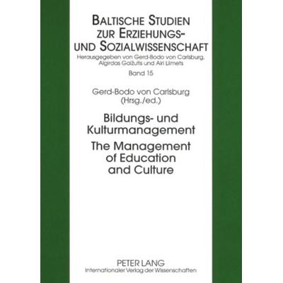 Bildungs- und Kulturmanagement- The Management of Education and Culture, Taschenbuch von , Peter Lang GmbH, Internationaler Verlag der Wissenschaften,