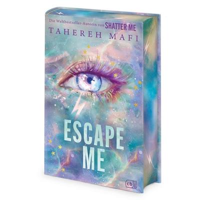 Escape Me, Gebundene Ausgabe von Tahereh Mafi, CBJ, 978-3-570-16780-9