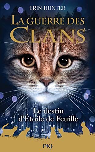 La guerre des clans. Le destin d'Etoile de Feuille - Preis vom 04.10.2026 03:51:26 h