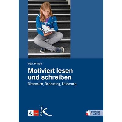 Motiviert lesen und schreiben, Set von Maik Philipp, Kallmeyer, 978-3-7800-4964-3