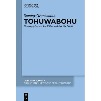 Tohuwabohu, Gebundene Ausgabe von , De Gruyter Mouton, 978-3-11-062549-3