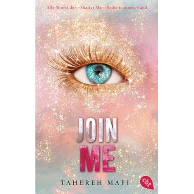 Join Me, Taschenbuch von Tahereh Mafi, Cbt