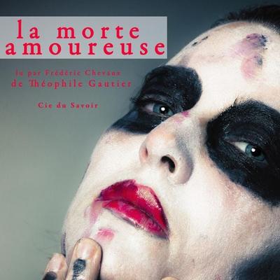 La morte amoureuse - Théophile Gautier, Audio, 9782821105058