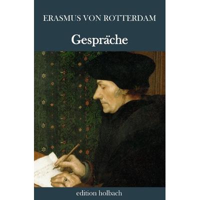 Gespräche, Taschenbuch von Erasmus Rotterdam, Epubli, 978-3-7529-4286-6