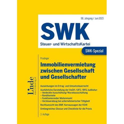 SWK-Spezial Immobilienvermietung zwischen Gesellschaft und Gesellschafter, Taschenbuch von Christian Prodinger, Linde, 978-3-7073-4401-1