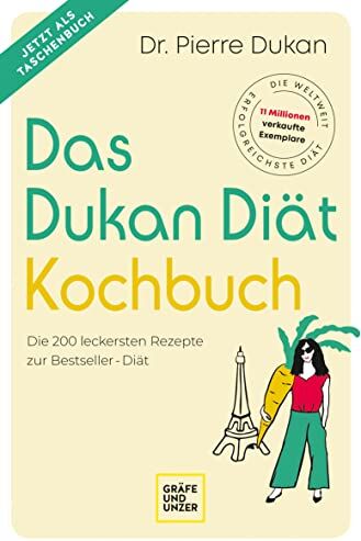 Pierre Dukan - Das Dukan Diät Kochbuch: Die 200 leckersten Rezepte zur Bestseller-Diät - Preis vom 10.10.2026 11:48:34 h