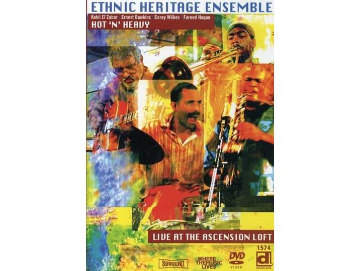 Ethnic Heritage Ensemble - Hot N Heave