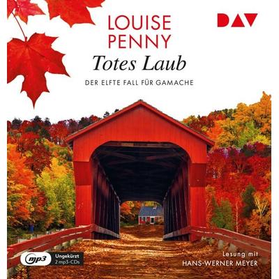 Totes Laub. Der elfte Fall für Gamache - Louise Penny, Audio, 9783742423160