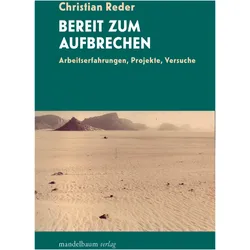 Reder:Bereit zum Aufbrechen, Sachbücher von Christian Reder