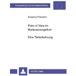 Point of View im Markusevangelium, Fachbücher von Susanne Pramann