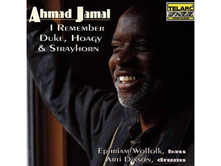 Ahmad Jamal - I Remember Duke, Hoagy & Strayhorn