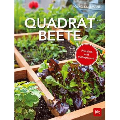 Quadratbeete, Taschenbuch von Folko Kullmann, Blv, 978-3-8354-1912-4