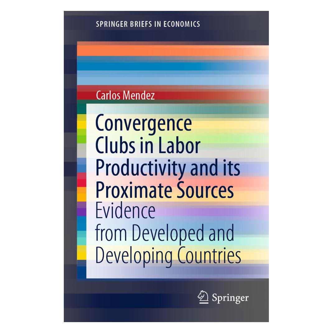 Springer Convergence Clubs in Labor Productivity and its Proximate Sources (Englisch, Softcover, Carlos Mendez) (56155497)