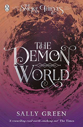 Sally Green - The Demon World (The Smoke Thieves Book 2) - Preis vom 13.10.2026 19:28:25 h