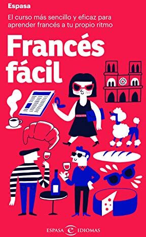 Espasa Calpe - Francés fácil: El curso más sencillo y eficaz para aprender francés a tu propio ritmo (IDIOMAS) - Preis vom 01.10.2026 17:08:56 h