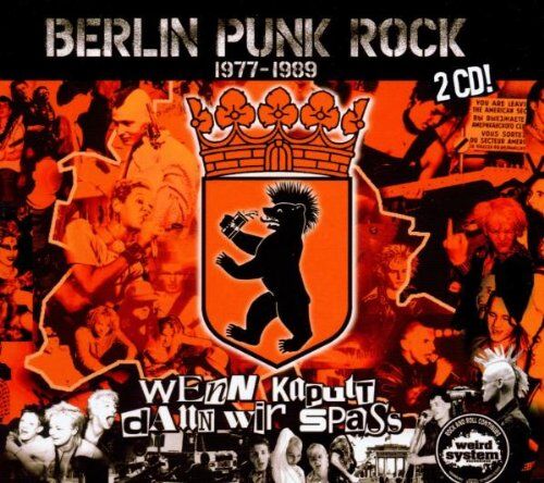 Various - Berlin Punk Rock 1977-1989 - Wenn kaputt dann wir Spass - Preis vom 11.10.2026 03:10:56 h