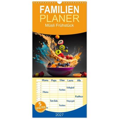 Familienplaner 2027 - Müsli Frühstück mit 5 Spalten (Wandkalender, 21 x 45 cm) CALVENDO