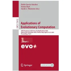 Applications of Evolutionary Computation, Fachbücher von Pablo García-Sánchez, Sarah L. Thomson, Emma Hart