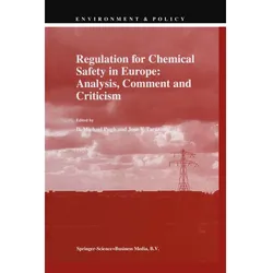 Regulation for Chemical Safety in Europe: Analysis, Comment and Criticism, Fachbücher von D. M. Pugh, J. V. Tarazona