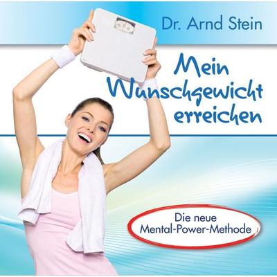 Mein Wunschgewicht erreichen - Arnd Stein, Audio, 4056198054413