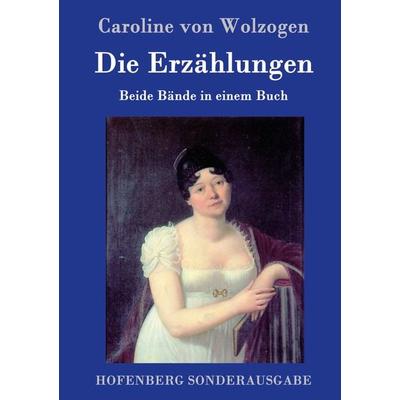 Die Erzählungen, Gebundene Ausgabe von Caroline Wolzogen, Hofenberg, 978-3-8430-9784-0