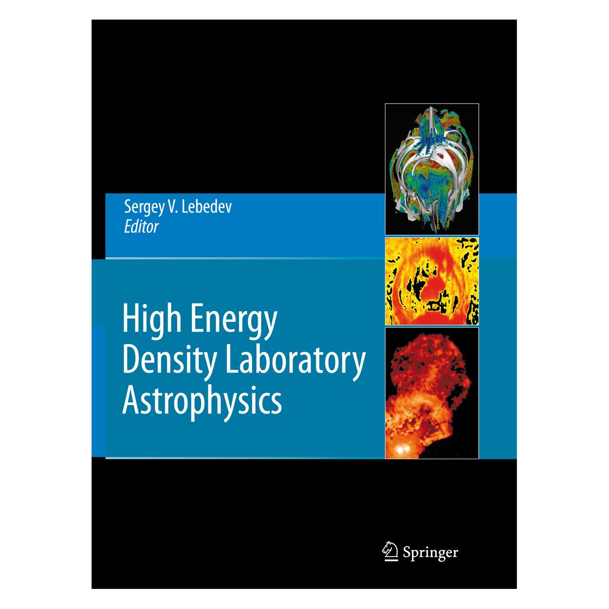 Springer High Energy Density Laboratory Astrophysics (Englisch, Softcover, Sergey V. Lebedev) (55378192)