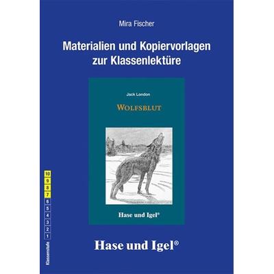 Begleitmaterial: Wolfsblut, Taschenbuch von Mira Fischer, Hase und Igel Verlag, 978-3-86316-232-0