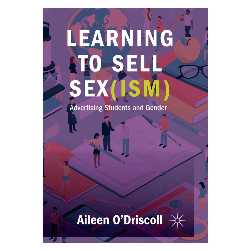 Springer Learning to Sell Sex(ism) (Englisch, Softcover, Aileen O'Driscoll) (56125169)