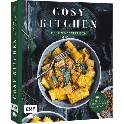 Cosy Kitchen – Deftig vegetarisch, Gebundene Ausgabe von Agnes Prus, Edition Michael Fischer / EMF Verlag, 978-3-7459-1903-5