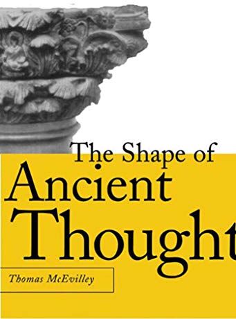 Thomas McEvilley - The Shape of Ancient Thought: Comparative Studies in Greek and Indian Philosophies - Preis vom 05.10.2026 03:47:11 h