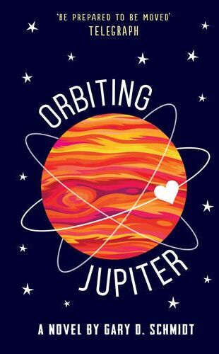 Schmidt, Gary D. - Orbiting Jupiter - Preis vom 16.10.2026 11:41:07 h